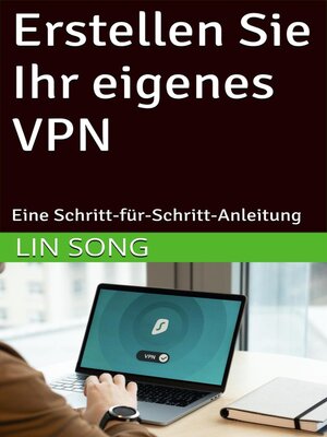 cover image of Erstellen Sie Ihr eigenes VPN